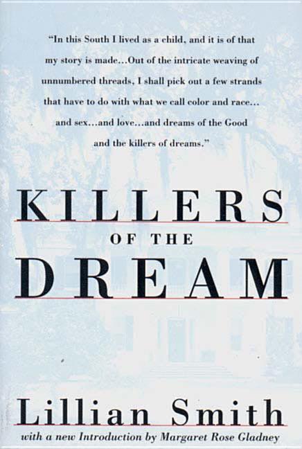 Item #316352 Killers of the Dream. Lillian Smith