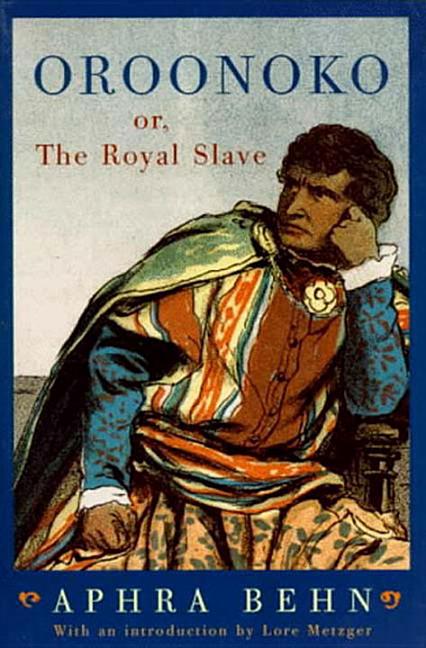 Item #307156 Oroonoko: Or, the Royal Slave (Revised) (Revised). Aphra Behn