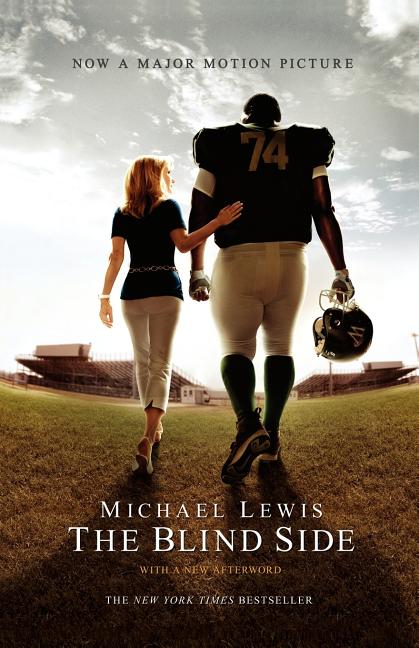 Item #295459 The Blind Side (Movie Tie-in Edition). MICHAEL LEWIS.
