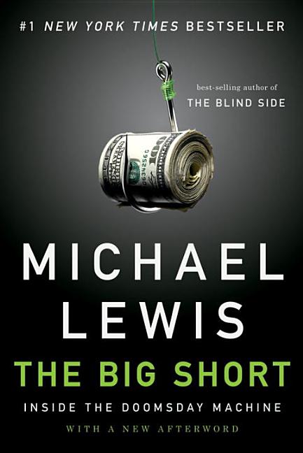Item #306529 The Big Short: Inside the Doomsday Machine. Michael Lewis