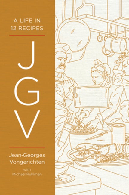 Item #290343 Jgv: A Life in 12 Recipes. Jean-Georges Vongerichten