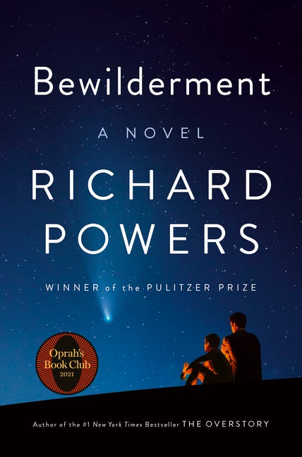 Item #299153 Bewilderment: A Novel. Richard Powers.