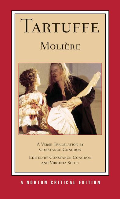 Item #278838 Tartuffe: A New Verse Translation (Norton Critical Editions). Molière