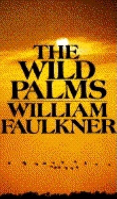 Item #263729 WILD PALMS V262. William Faulkner