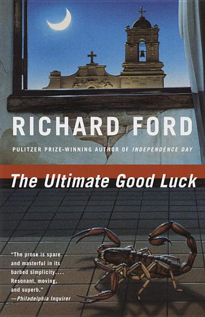 Item #292698 Ultimate Good Luck. RICHARD FORD