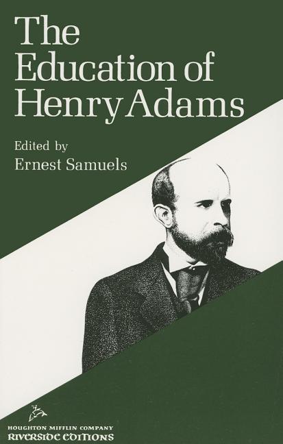 Item #254589 The Education of Henry Adams (Audubon Library). Henry Adams
