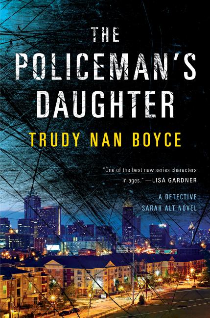 Item #268994 The Policeman's Daughter. Trudy Nan Boyce