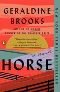 Item #315144 Horse: A Novel. Geraldine Brooks