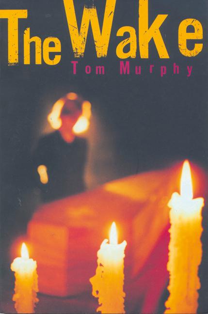 Item #270295 The Wake (Modern Plays). Tom Murphy