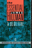 Item #319125 The Essential James Hillman. James Hillman