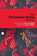 Item #321080 Christopher Bollas Reader. Christopher Bollas