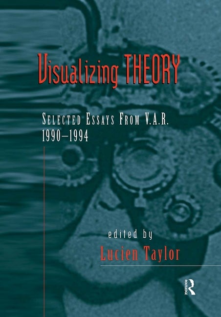 Item #254905 Visualizing Theory: Selected Essays from V.A.R., 1990-1994