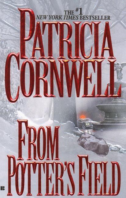 Item #306062 From Potter's Field. PATRICIA CORNWELL