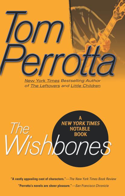 Item #274913 Wishbones (Revised). Tom Perrotta