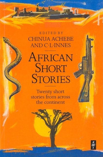 Item #304821 African Short Stories (African Writers Series). C. L. INNES, CHINUA, ACHEBE