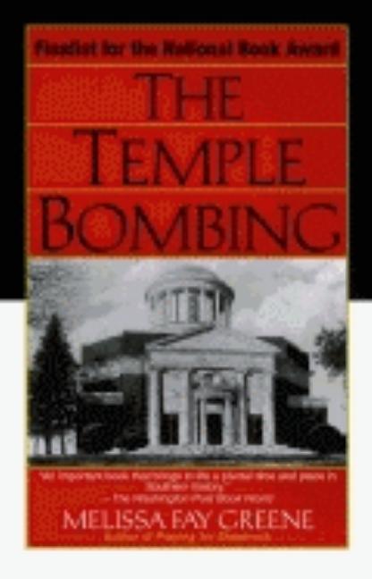 Item #321583 Temple Bombing. MELISSA FAY GREENE