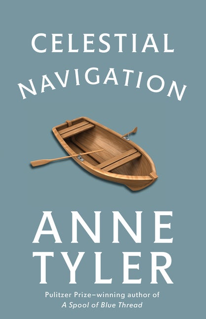 Item #300159 Celestial Navigation. Anne Tyler