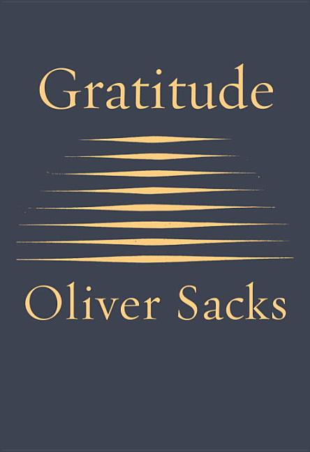 Item #310867 Gratitude. Oliver Sacks