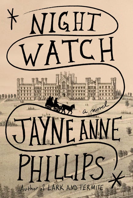 Item #313722 Night Watch. Jayne Anne Phillips