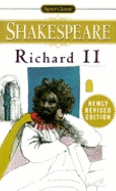 Item #277785 Richard II (Signet Classics). William Shakespeare