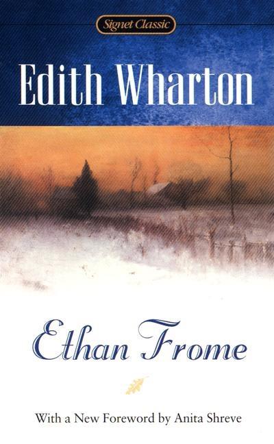 Item #133254 Ethan Frome (Signet Classics (Paperback)). Edith Wharton.