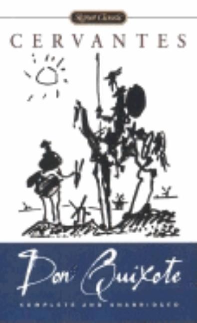 Item #278548 Don Quixote: Complete and Unabridged. Miguel de Saavedra Cervantes.