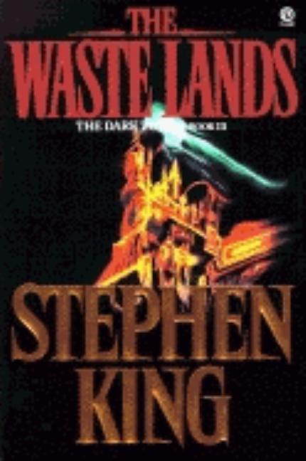Item #245055 The Waste Lands: The Dark Tower Book III. Stephen King.