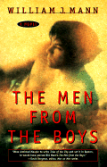 Item #318065 Men from the Boys. William J. Mann