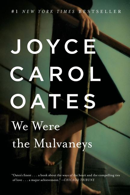 Item #301915 We Were the Mulvaneys (Oprah's Book Club). Joyce Carol Oates