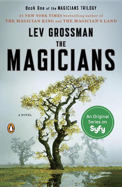 Item #322186 The Magicians: A Novel. Lev Grossman