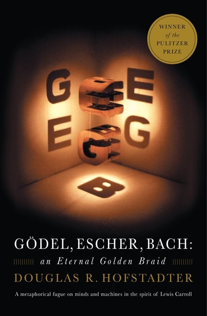 Item #321563 Godel, Escher, Bach: An Eternal Golden Braid. DOUGLAS R. HOFSTADTER