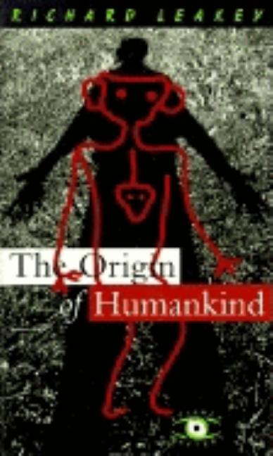 Item #291802 The Origin Of Humankind (Science Masters Series). Richard Leakey