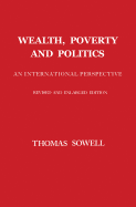 Item #316375 Wealth, Poverty and Politics. Thomas Sowell