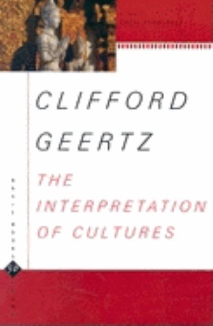Item #297002 Interpretation of Cultures (Basic Books Classics). CLIFFORD GEERTZ.