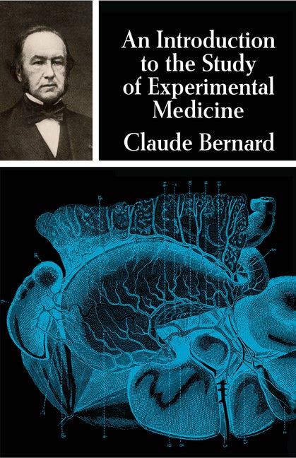 Item #277069 Introduction to the Study of Experimental Medicine. CLAUDE BERNARD.