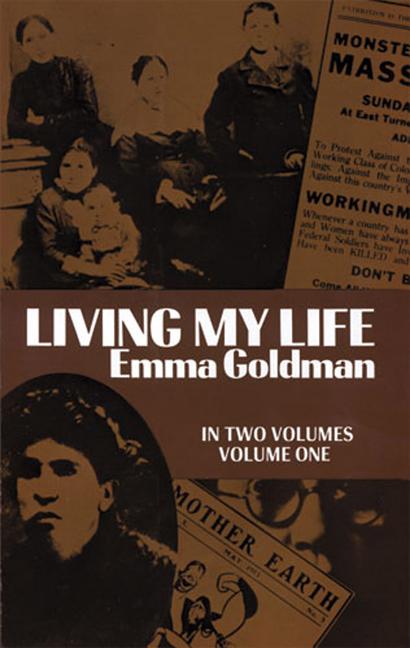 Item #260345 Living My Life: Volume One. EMMA GOLDMAN