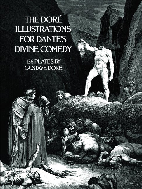 Item #294806 The Dore Illustrations for Dante's Divine Comedy. GUSTAVE DORE