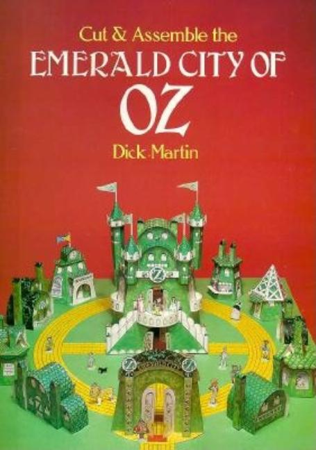 Item #291507 Cut & Assemble the EMERALD CITY OF OZ. Dick Martin