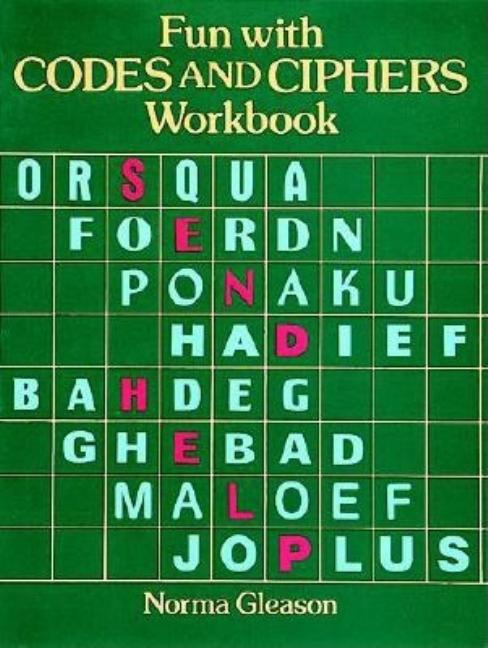 Item #256431 Fun with Codes and Ciphers Workbook. Norma Gleason
