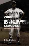 Item #311164 Voices from the Great Black Baseball Leagues: Revised Edition (Dover Baseball). John...