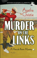 Item #321003 Murder on the Links: A Hercule Poirot Mystery. Agatha Christie
