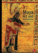 Item #321233 Maya Art and Architecture. Mary Ellen Miller
