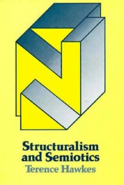 Item #274663 Structuralism and Semiotics. Terence Hawkes