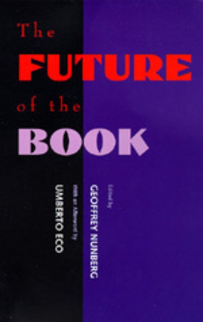 Item #252625 Future of the Book. Umberto Eco
