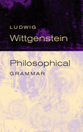 Item #319102 Philosophical Grammar (Revised). Ludwig Wittgenstein