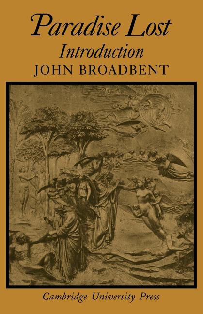 Item #291603 Paradise Lost: Introduction (Cambridge Milton Series for Schools and Colleges). John...