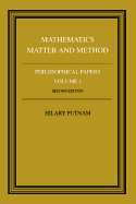 Item #319122 Mathematics, Matter and Method (Philosophical Papers, Vol. 1). Putnam