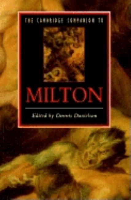 Item #269536 The Cambridge Companion to Milton (Cambridge Companions to Literature