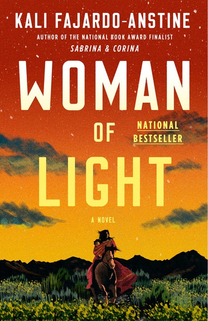 Item #318771 Woman of Light: A Novel. Kali Fajardo-Anstine