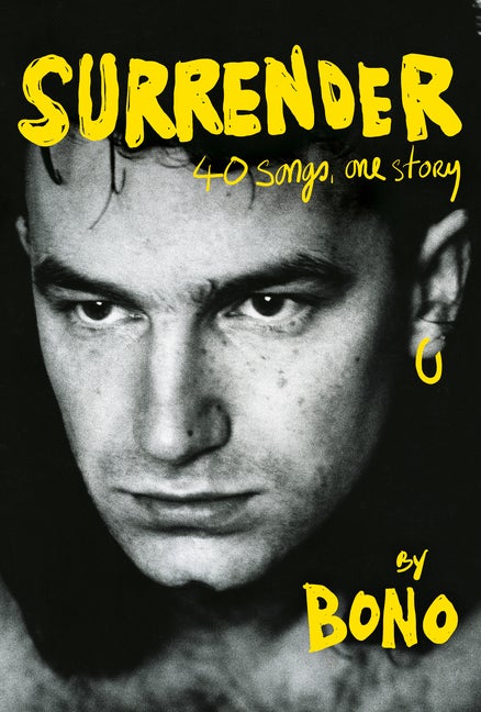 Item #299166 Surrender: 40 Songs, One Story. Bono